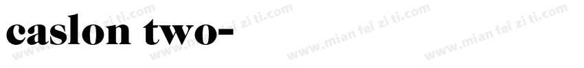caslon two字体转换